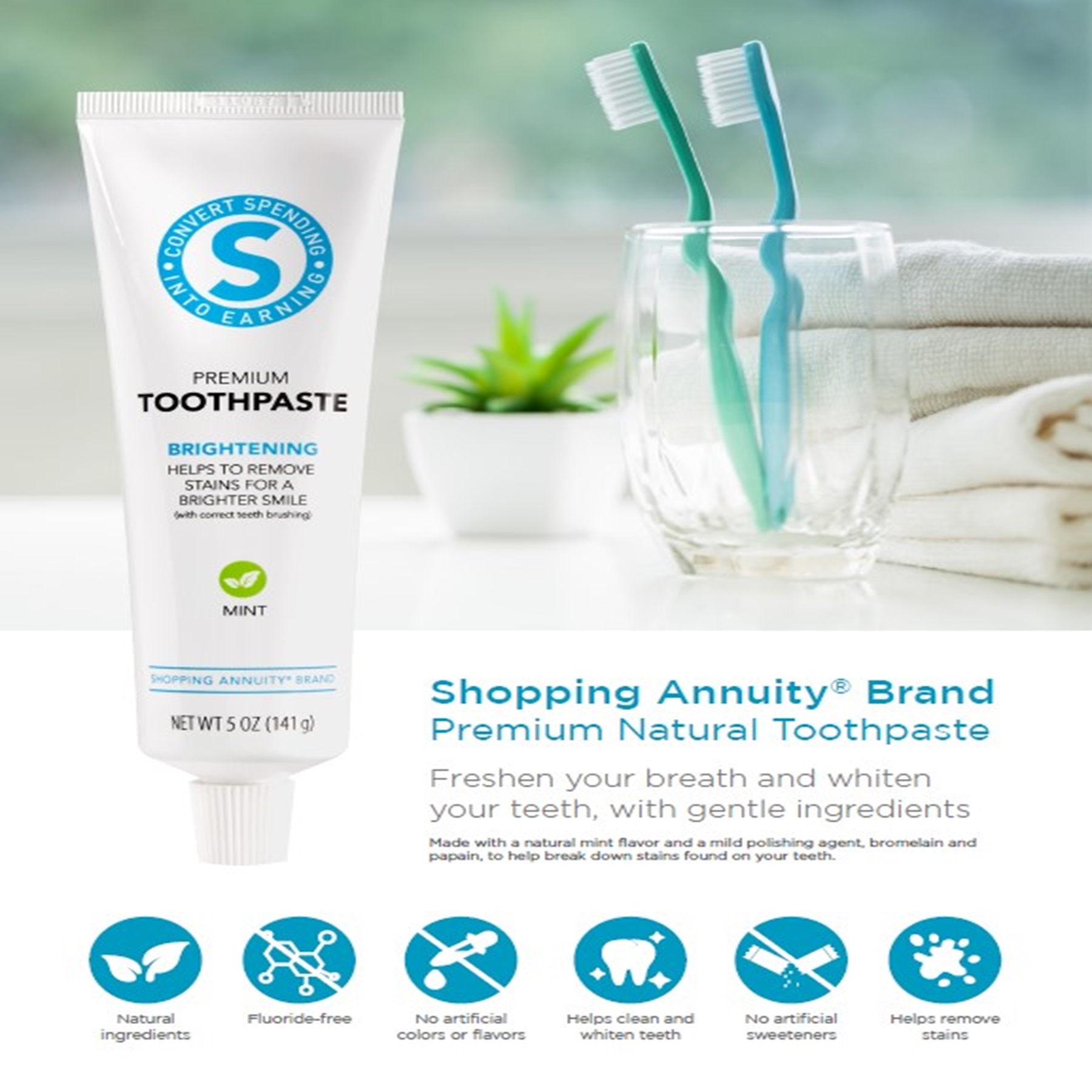 Primary Benefits of Shopping Annuity Brand Premium Natural Toothpaste